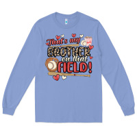 Colony Blue that's my brother on that field  baseball Long Sleeve Tee - MaliasSmallBusiness