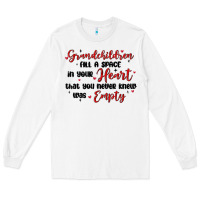 White grandchildren fill a space in your heart Long Sleeve Tee - MaliasSmallBusiness