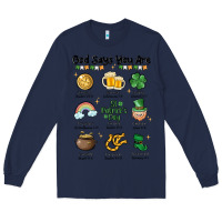 Navy god says you are st patrick's day Long Sleeve Tee - MaliasSmallBusiness