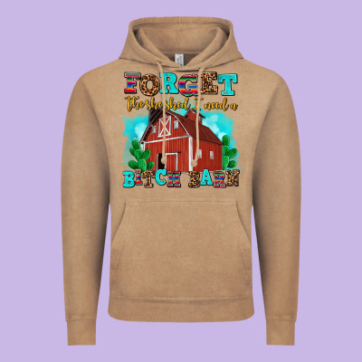 Forget The She Shed I Need A Bitch Barn Vintage Hoodie Designed By Adodesignshop