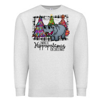 Oatmeal Heather I Want Hippopotamus For Christmas Premium Sweatshirt - Bettercallsaul