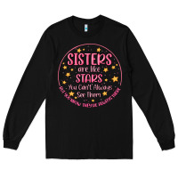 Black sisters are like stars you can't always see them Long Sleeve Tee - MaliasSmallBusiness