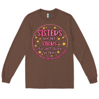 Chestnut sisters are like stars you can't always see them Long Sleeve Tee - MaliasSmallBusiness