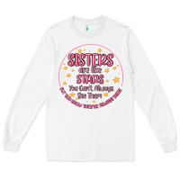 White sisters are like stars you can't always see them Long Sleeve Tee - MaliasSmallBusiness
