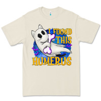 Bone I Found This Humerus Premium Tee - texasbilliewilder