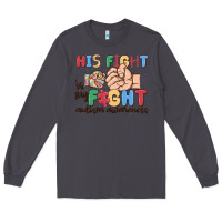 Smoke his fight is my fight autism awareness Long Sleeve Tee - MaliasSmallBusiness