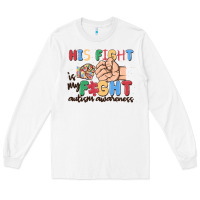 White his fight is my fight autism awareness Long Sleeve Tee - MaliasSmallBusiness