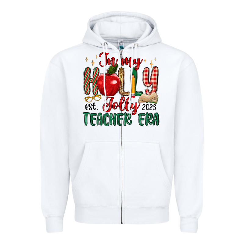 In My Holly Jolly Teacher Era Zipper Hoodie by MaliasSmallBusiness | Teevron