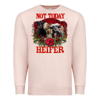 Pale Pink Not Today Heifer Premium Sweatshirt - Bettercallsaul