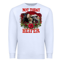 White Not Today Heifer Premium Sweatshirt - Bettercallsaul