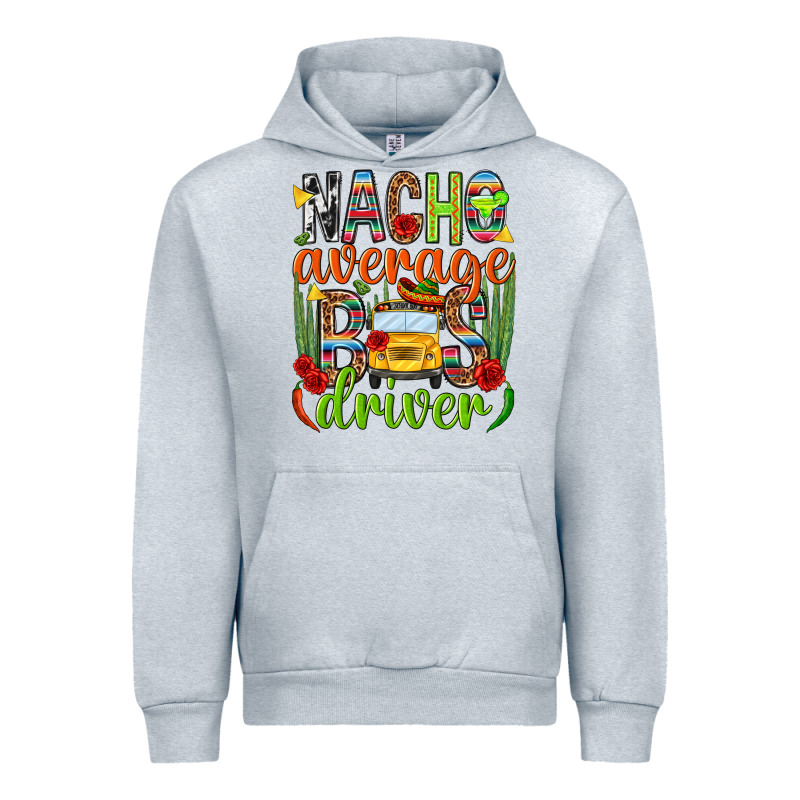 Nacho Average Bus Driver Mexico Urban Hoodie by HowdyJamesFarm | Teevron