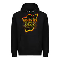 Black remember your roots Premium Hoodie - NancyCooperArtShop