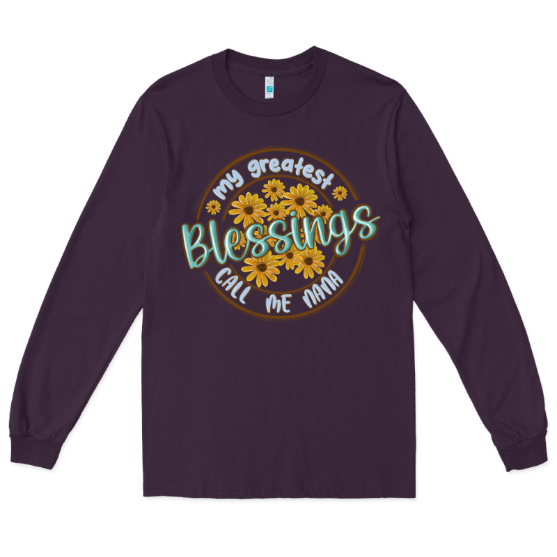 My Greatest Blessing Call Me Nana Long Sleeve Tee by MaliasSmallBusiness | Teevron