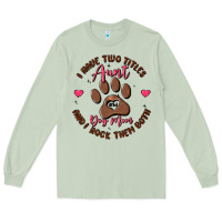 Matcha i have two titles aunt and dog mom Long Sleeve Tee - MaliasSmallBusiness