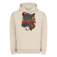 Pigment French Oak Sorry can't Baseball bye Urban Hoodie - HowdyJamesFarm