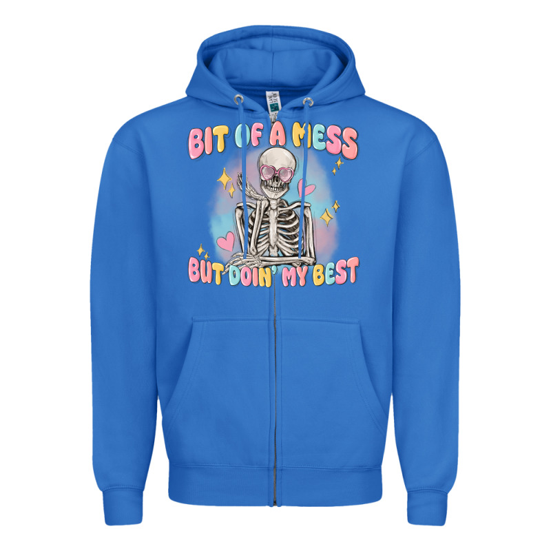 Bit Of A Mess But Doing My Best Zipper Hoodie by MaliasSmallBusiness | Teevron