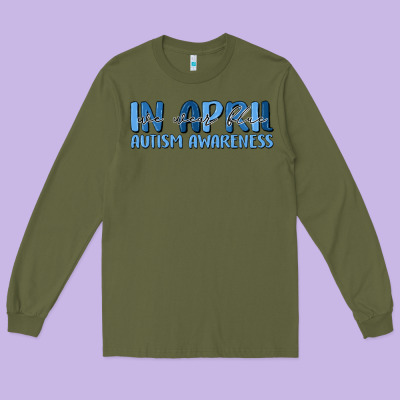 In April We Wear Blue Autism Awareness Long Sleeve Tee Designed By Maliassmallbusiness