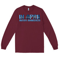 Burgundy in april we wear blue autism awareness Long Sleeve Tee - MaliasSmallBusiness