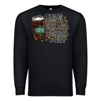Black I Run on Coffee and Christmas Cheer Premium Sweatshirt - Bettercallsaul