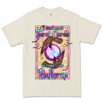 Bone I Don't Need Tarot Cards To Read Your Bullcrap Premium Tee - texasbilliewilder