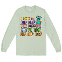 Matcha i said a hip hop Long Sleeve Tee - MaliasSmallBusiness