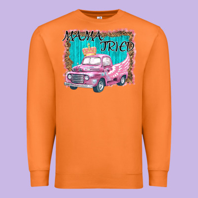 Mama Tried Premium Sweatshirt Designed By Bettercallsaul