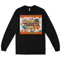 Black grateful thankful blessed Long Sleeve Tee - JahusDesignShop