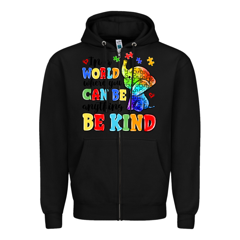 In A World Where You Can Be Anything Be Kind Zipper Hoodie by MaliasSmallBusiness | Teevron