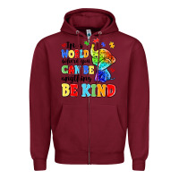 Burgundy in a world where you can be anything be kind Zipper Hoodie - MaliasSmallBusiness