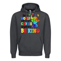 Smoke in a world where you can be anything be kind Zipper Hoodie - MaliasSmallBusiness