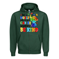 Sports Green in a world where you can be anything be kind Zipper Hoodie - MaliasSmallBusiness