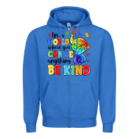 True Royal in a world where you can be anything be kind Zipper Hoodie - MaliasSmallBusiness