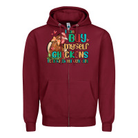 Burgundy i can buy myself chickens i can hatch my own eggs Zipper Hoodie - MaliasSmallBusiness
