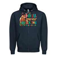 Navy i can buy myself chickens i can hatch my own eggs Zipper Hoodie - MaliasSmallBusiness