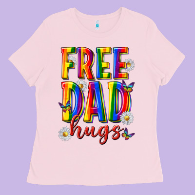 Free Dad Hugs Ladies Tee Designed By Texasbilliewilder