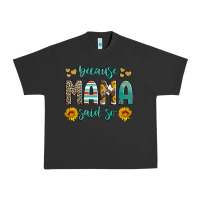 Pigment Black because mama said so western sunflowers Urban Heavy Tee - Artiststas