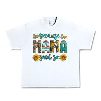 White because mama said so western sunflowers Urban Heavy Tee - Artiststas
