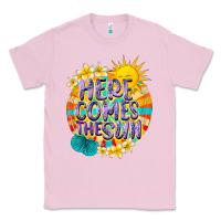 Here Comes The Sun Classic Tee | Teevron
