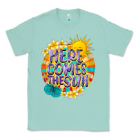 Seafoam Here comes the sun Classic Tee - NancyCooperArtShop