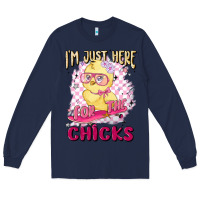 Navy i'm just here for the chicks Long Sleeve Tee - MaliasSmallBusiness