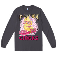 Smoke i'm just here for the chicks Long Sleeve Tee - MaliasSmallBusiness