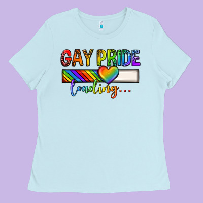 Gay Pride Loading Lgbtq Ladies Tee Designed By Texasbilliewilder