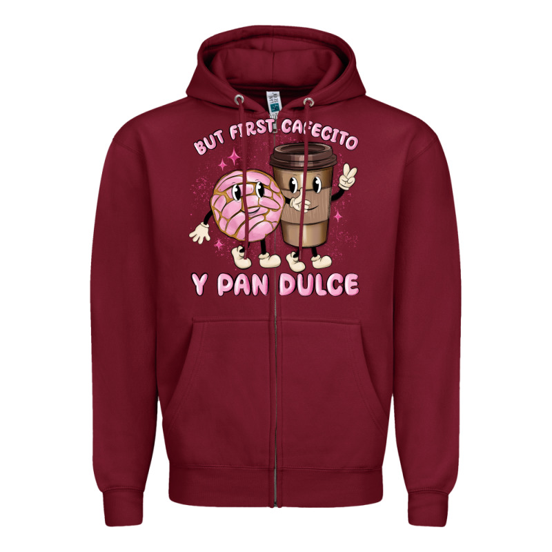 But First Cafecito Y Pan Dulce Zipper Hoodie by MaliasSmallBusiness | Teevron