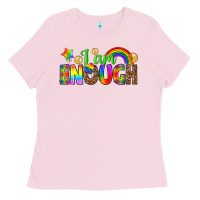 Bubblegum Pink i am enough Ladies Tee - texasbilliewilder