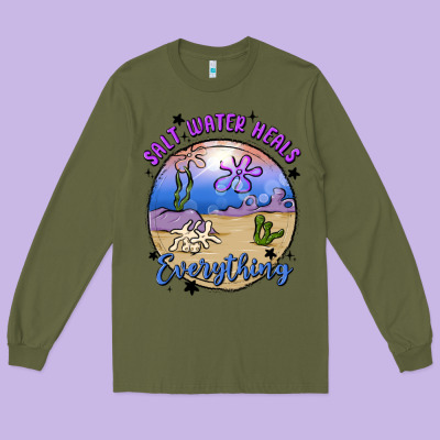 Salt Water Heals Everything Long Sleeve Tee Designed By Maliassmallbusiness