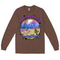 Chestnut salt water heals everything Long Sleeve Tee - MaliasSmallBusiness