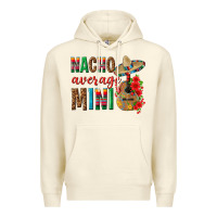 Sandshell Nacho Average Mini Premium Hoodie - texasbilliewilder