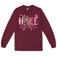 Burgundy hope nobody fights alone Long Sleeve Tee - MaliasSmallBusiness