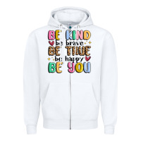 White be kind be brave be true be happy be you Zipper Hoodie - MaliasSmallBusiness