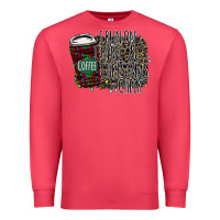Cardinal I Run on Coffee and Christmas Cheer Premium Sweatshirt - Bettercallsaul